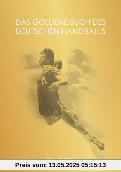 Das Goldene Buch des deutschen Handballs