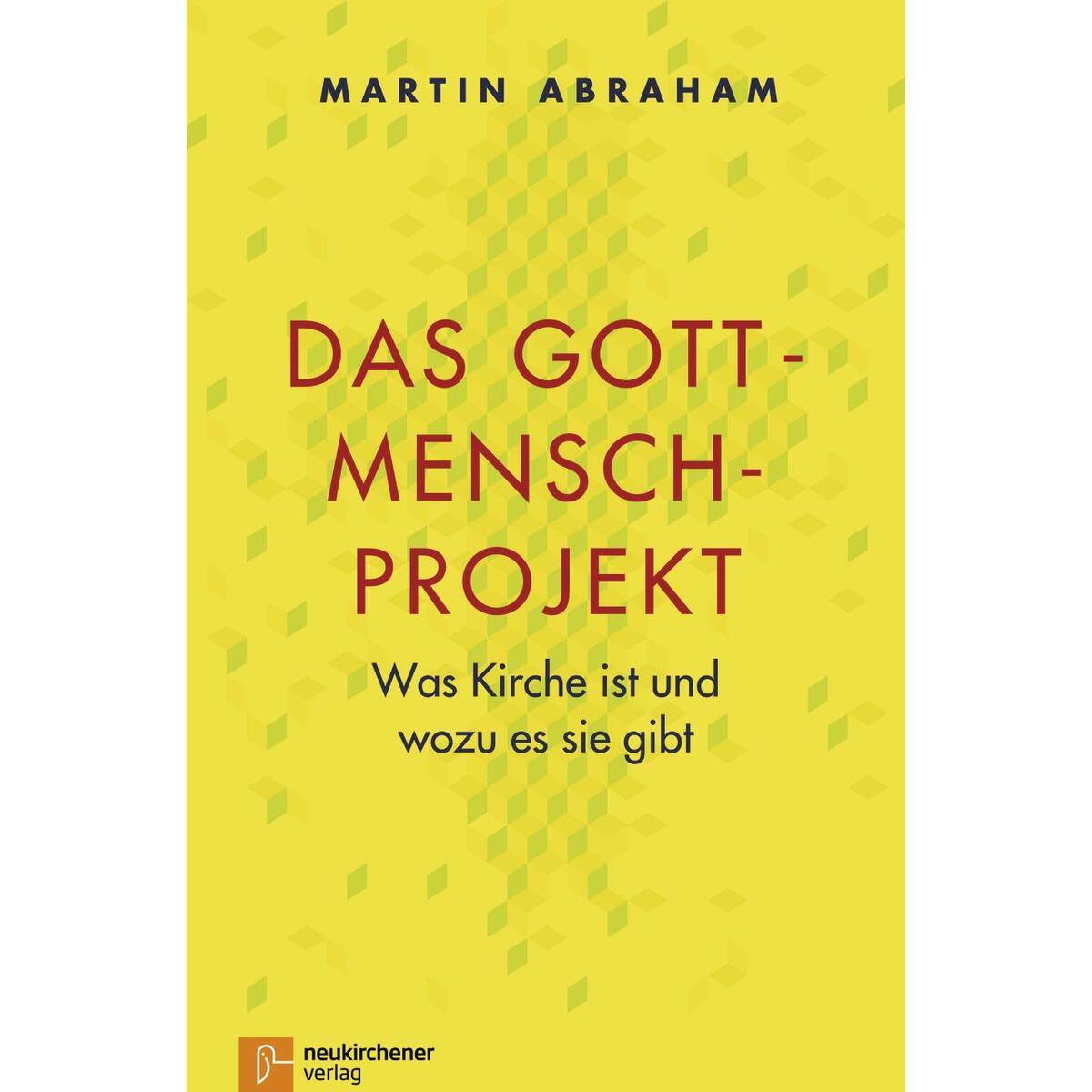 Das Gott-Mensch-Projekt von Neukirchener Verlag