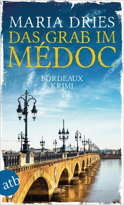 Das Grab im Médoc / Pauline Castelot ermittelt in Bordeaux Bd.1 von Aufbau TB