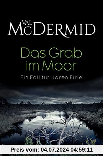 Das Grab im Moor: Ein Fall für Karen Pirie
