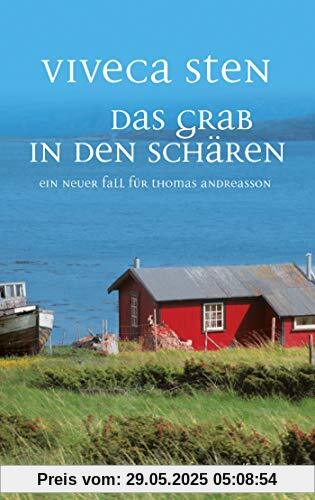 Das Grab in den Schären: Ein Fall für Thomas Andreasson (Thomas Andreasson ermittelt, Band 10)