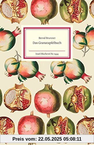 Das Granatapfelbuch (Insel-Bücherei)