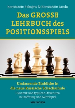 Das Grosse Lehrbuch des Positionsspiels von New In Chess