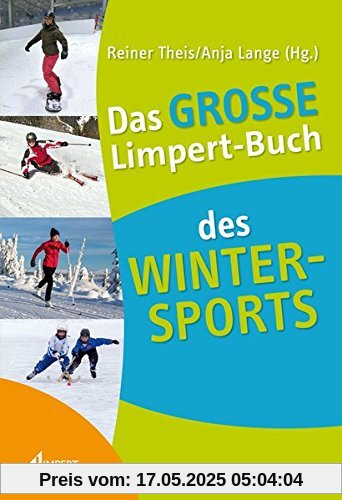 Das Große Limpert-Buch des Wintersports