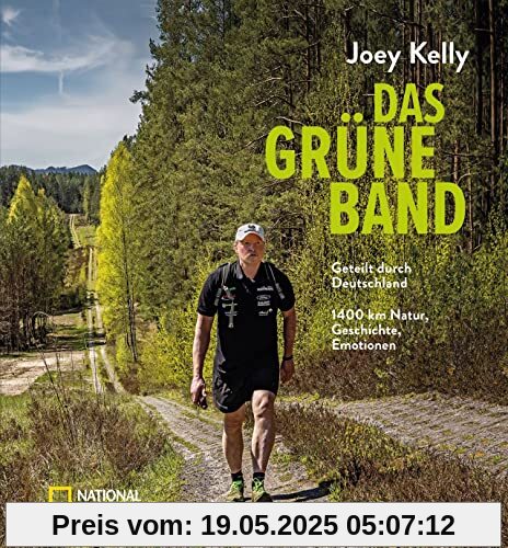 Das Grüne Band – Geteilt durch Deutschland – 1400 km Natur, Geschichte, Emotionen. Joey Kelly auf Extremwanderung entlang der innerdeutschen Grenze. Großer Bildband über ein einzigartiges Abenteuer.