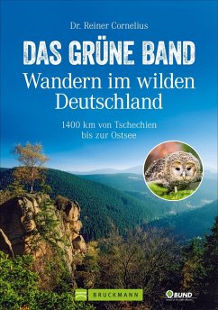 Das Grüne Band - Wandern im wilden Deutschland von Bruckmann