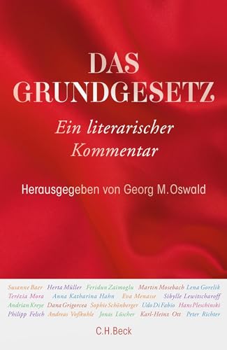 Das Grundgesetz: Ein literarischer Kommentar von C.H.Beck