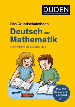 Das Grundschulwissen: Deutsch und Mathematik von Duden / Duden / Bibliographisches Institut