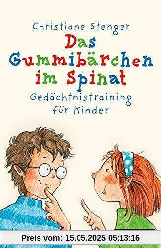 Das Gummibärchen im Spinat: Gedächtnistraining für Kinder