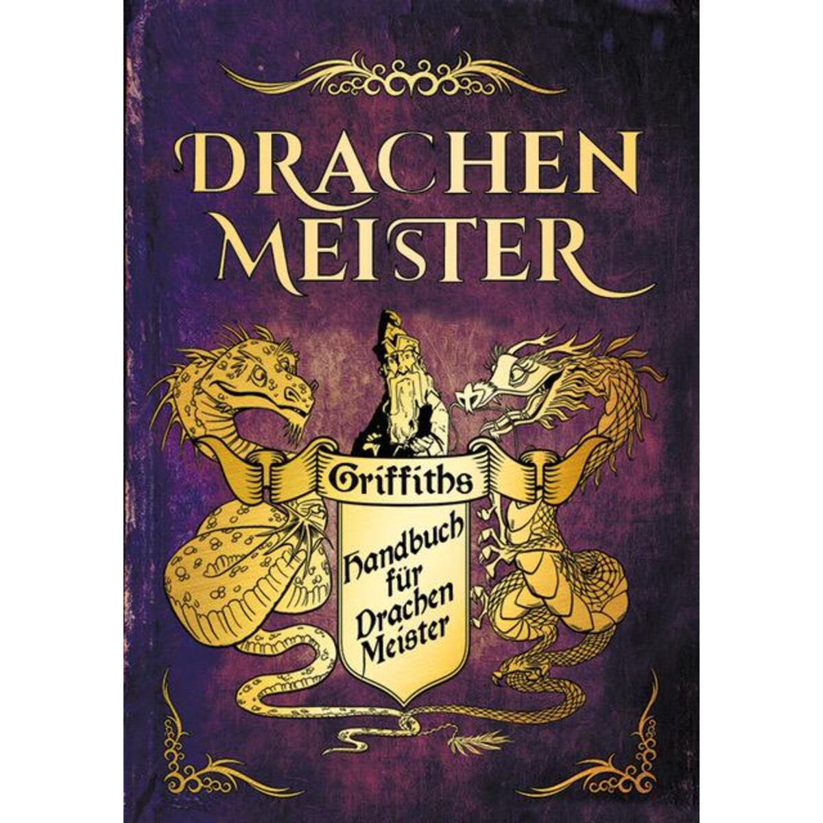 Das Handbuch für Drachenmeister Das Handbuch für Drachenmeister von Adrian Wimmelbuchverlag