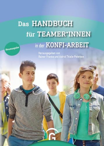 Das Handbuch für Teamer*innen: in der Konfi-Arbeit