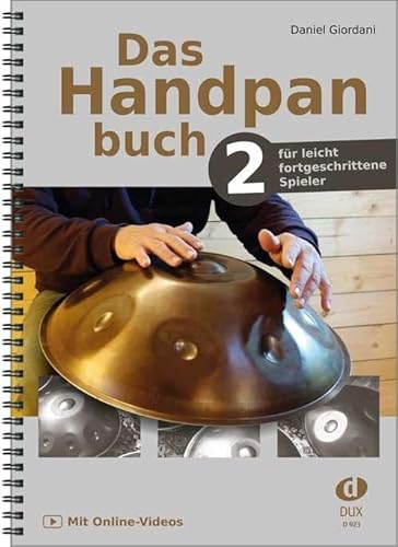 Das Handpanbuch 2: für leicht fortgeschrittene Spieler, mit Online-Videos von Edition DUX