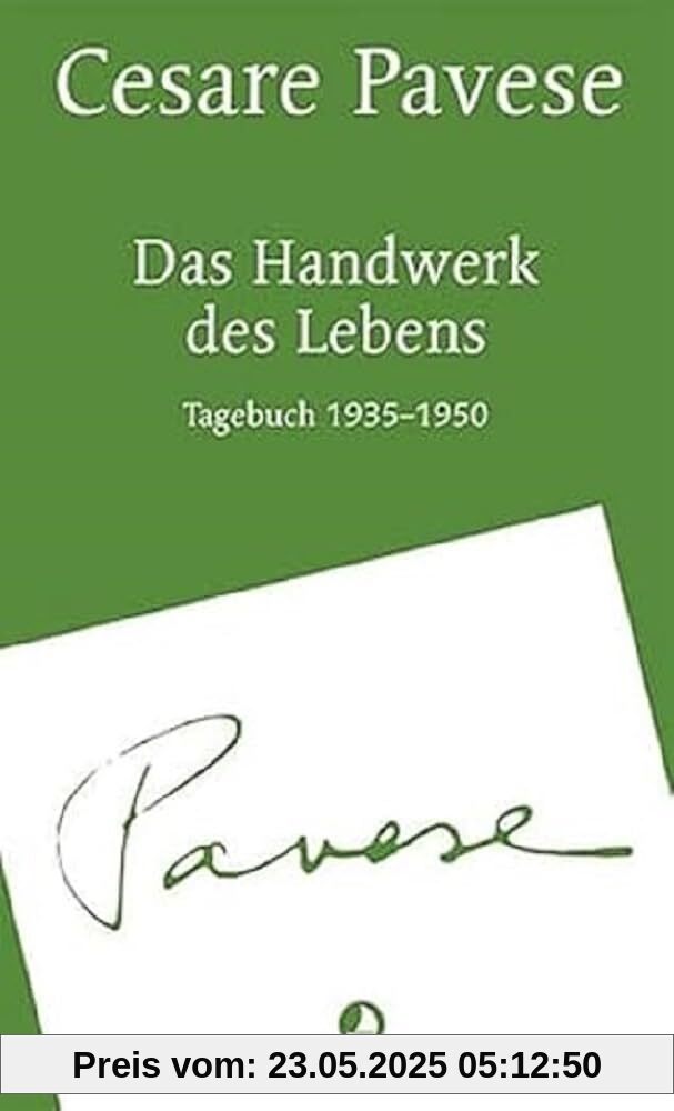 Das Handwerk des Lebens: Tagebuch 1935-1950 (EDITION BLAU)
