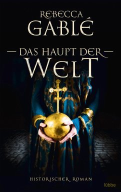 Das Haupt der Welt / Otto der Große Bd.1 von Bastei Lübbe