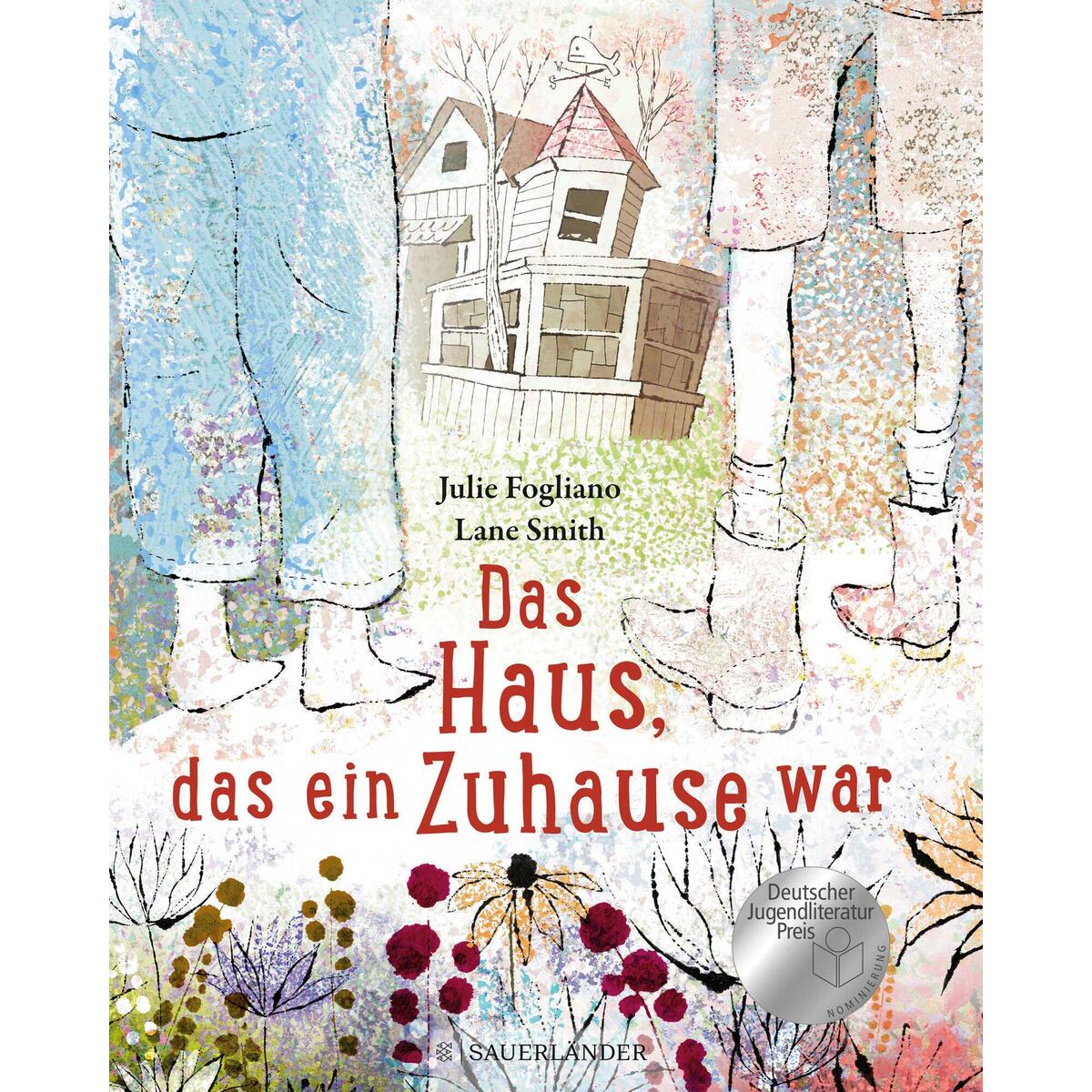 Das Haus, das ein Zuhause war von FISCHER Sauerländer