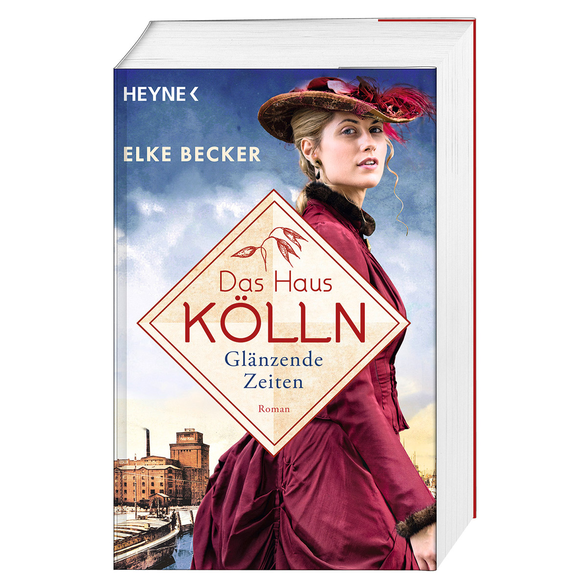 Das Haus Kölln: Glänzende Zeiten von Heyne Taschenbuch