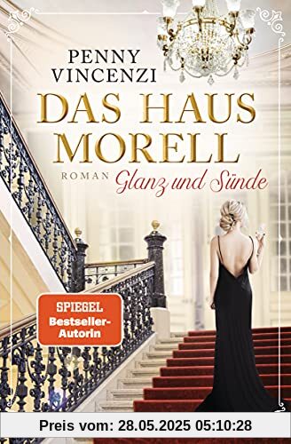 Das Haus Morell - Glanz und Sünde: Roman