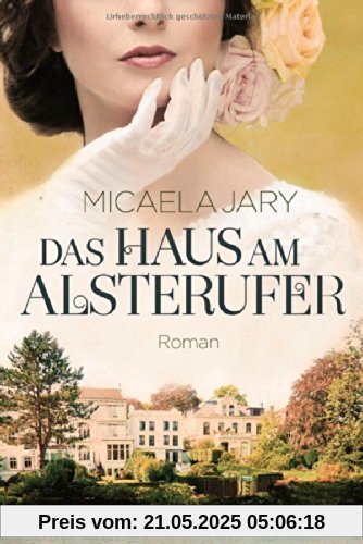 Das Haus am Alsterufer: Roman