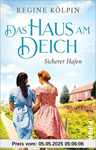 Das Haus am Deich – Sicherer Hafen (Das Haus am Deich 3): Roman | Gefühlvoller Nordsee-Roman