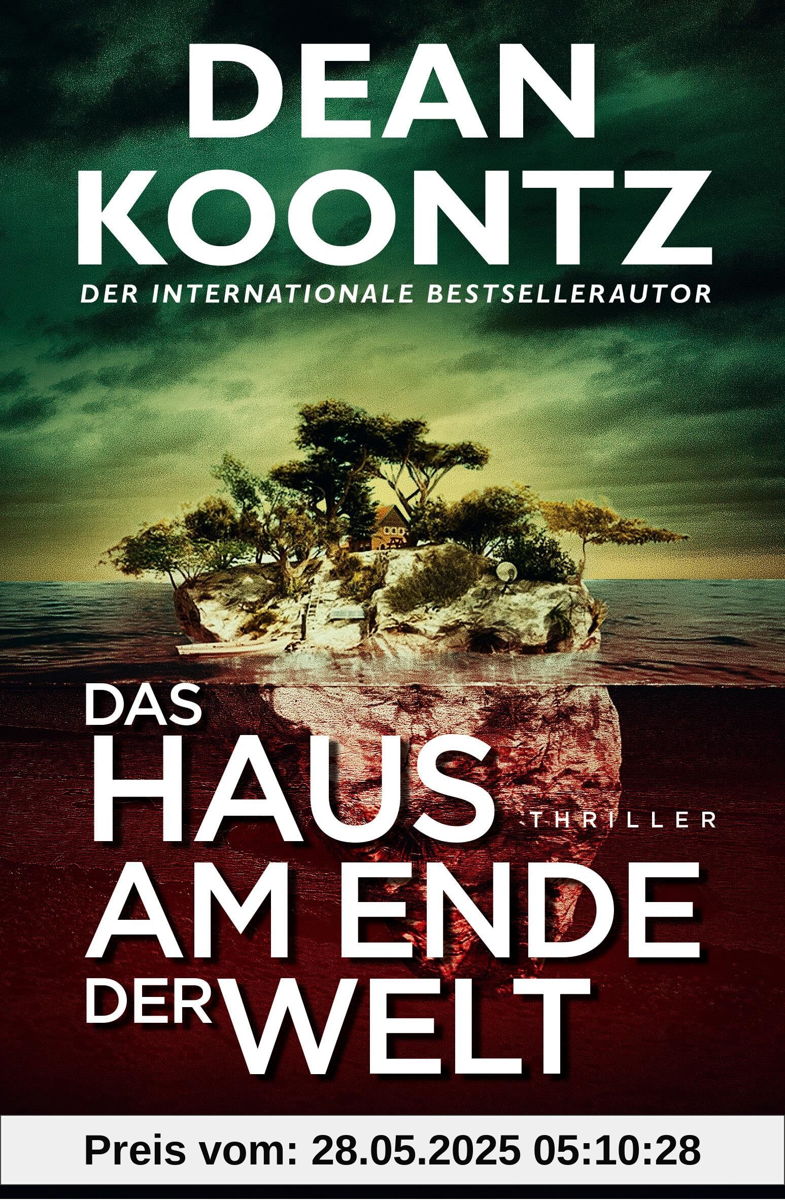 Das Haus am Ende der Welt: Thriller