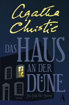 Das Haus an der Düne / Ein Fall für Hercule Poirot Bd.6 von Atlantik Verlag