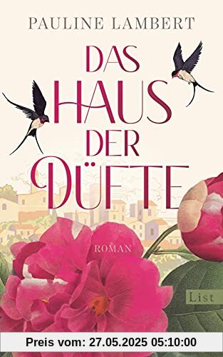 Das Haus der Düfte: Roman