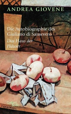 Das Haus der Häuser / Die Autobiographie des Giuliano di Sansevero Bd.3 von Kiepenheuer & Witsch