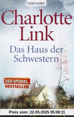 Das Haus der Schwestern: Roman Das Haus der Schwestern: Roman