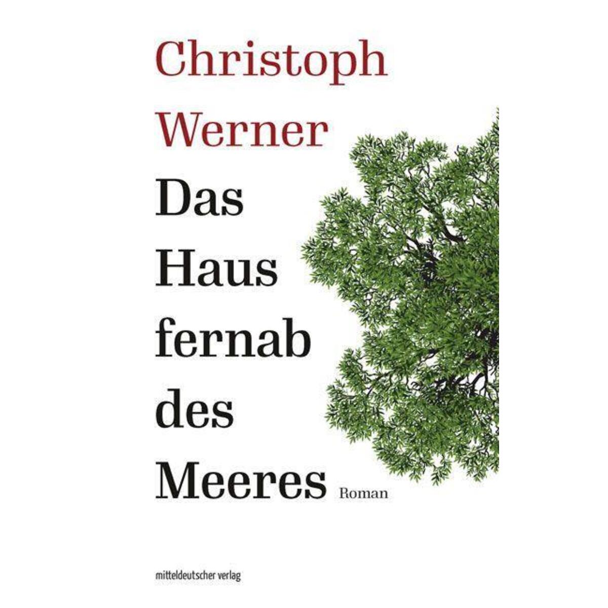 Das Haus fernab des Meeres von Mitteldeutscher Verlag