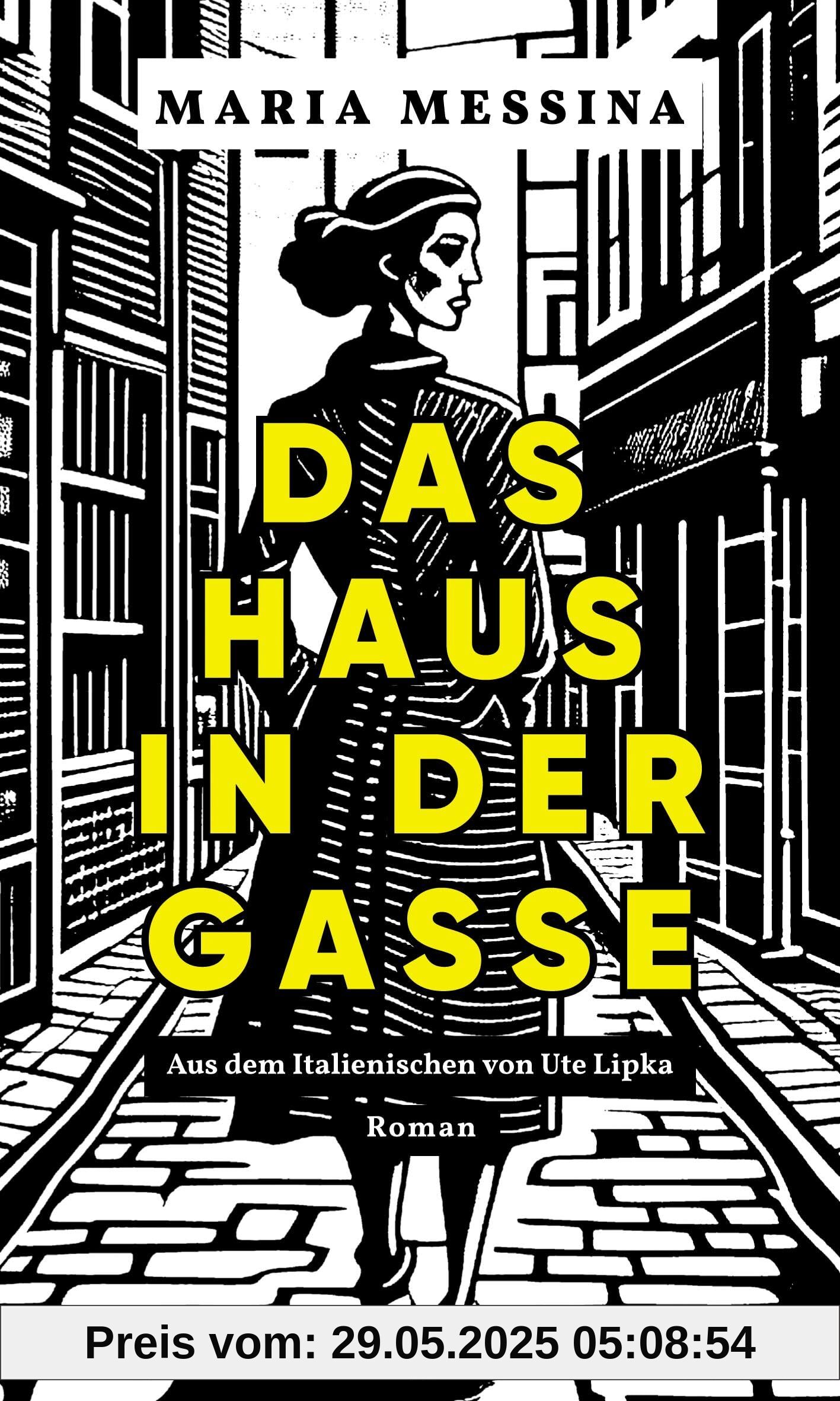Das Haus in der Gasse: Roman (Friedenauer Presse Winterbuch)