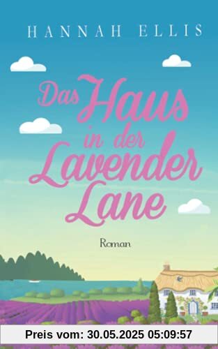 Das Haus in der Lavender Lane (Hope Cove, Band 5)