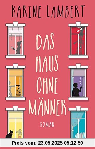 Das Haus ohne Männer: Roman