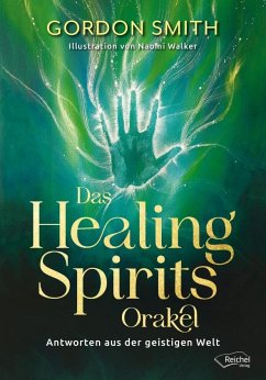 Das Healing Spirits Orakel von Reichel
