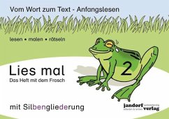 Das Heft mit dem Frosch / Lies mal Bd.2 (mit Silbengliederung) von Jandorf Verlag