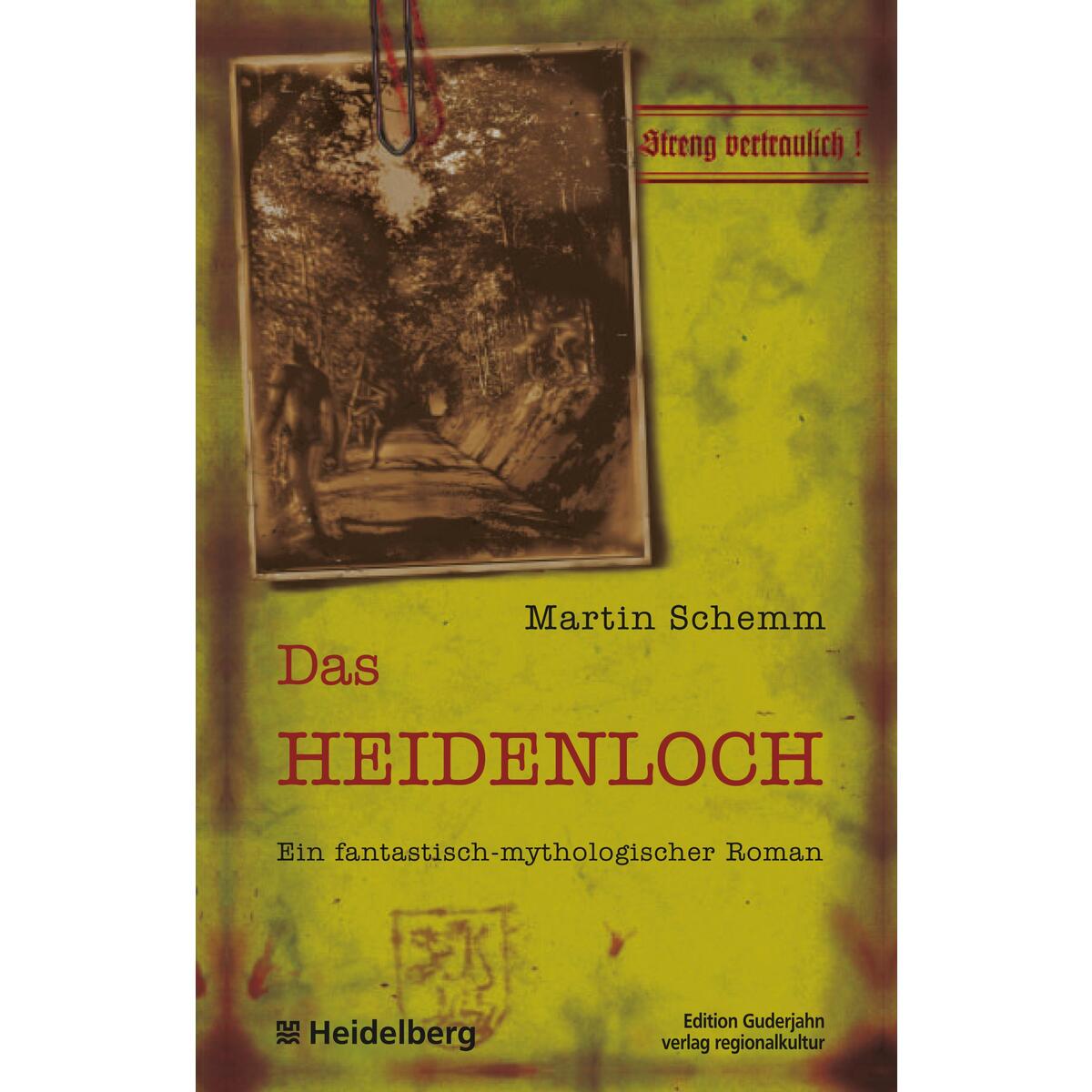 Das Heidenloch von Regionalkultur Verlag Gmb