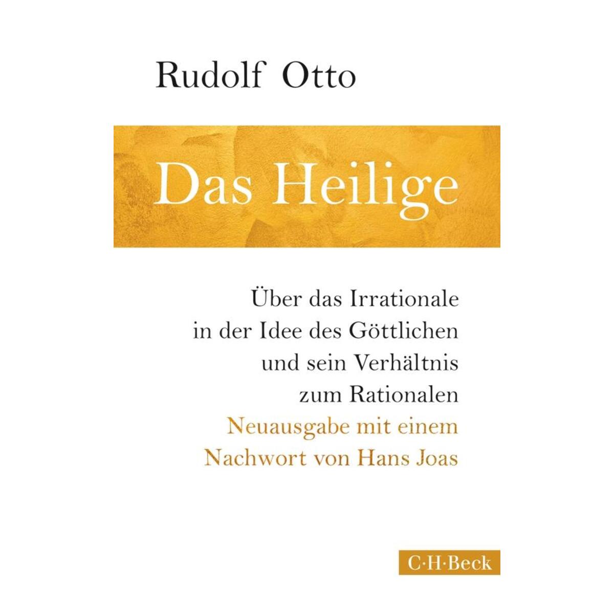 Das Heilige Das Heilige von C.H. Beck