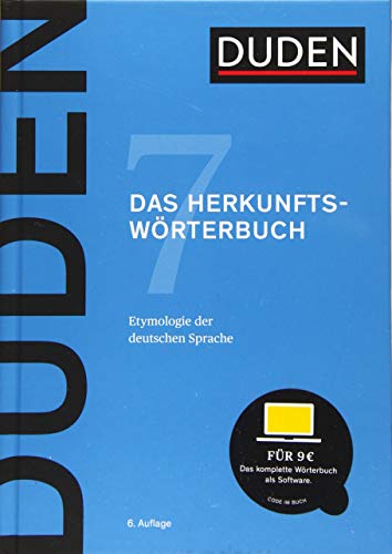 Duden – Das Herkunftswörterbuch: Etymologie der deutschen Sprache (Duden - Deutsche Sprache in 12 Bänden)