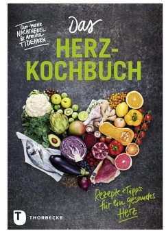 Das Herz-Kochbuch von Thorbecke