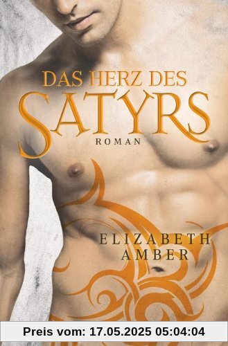 Das Herz des Satyrs: Roman (Knaur TB)