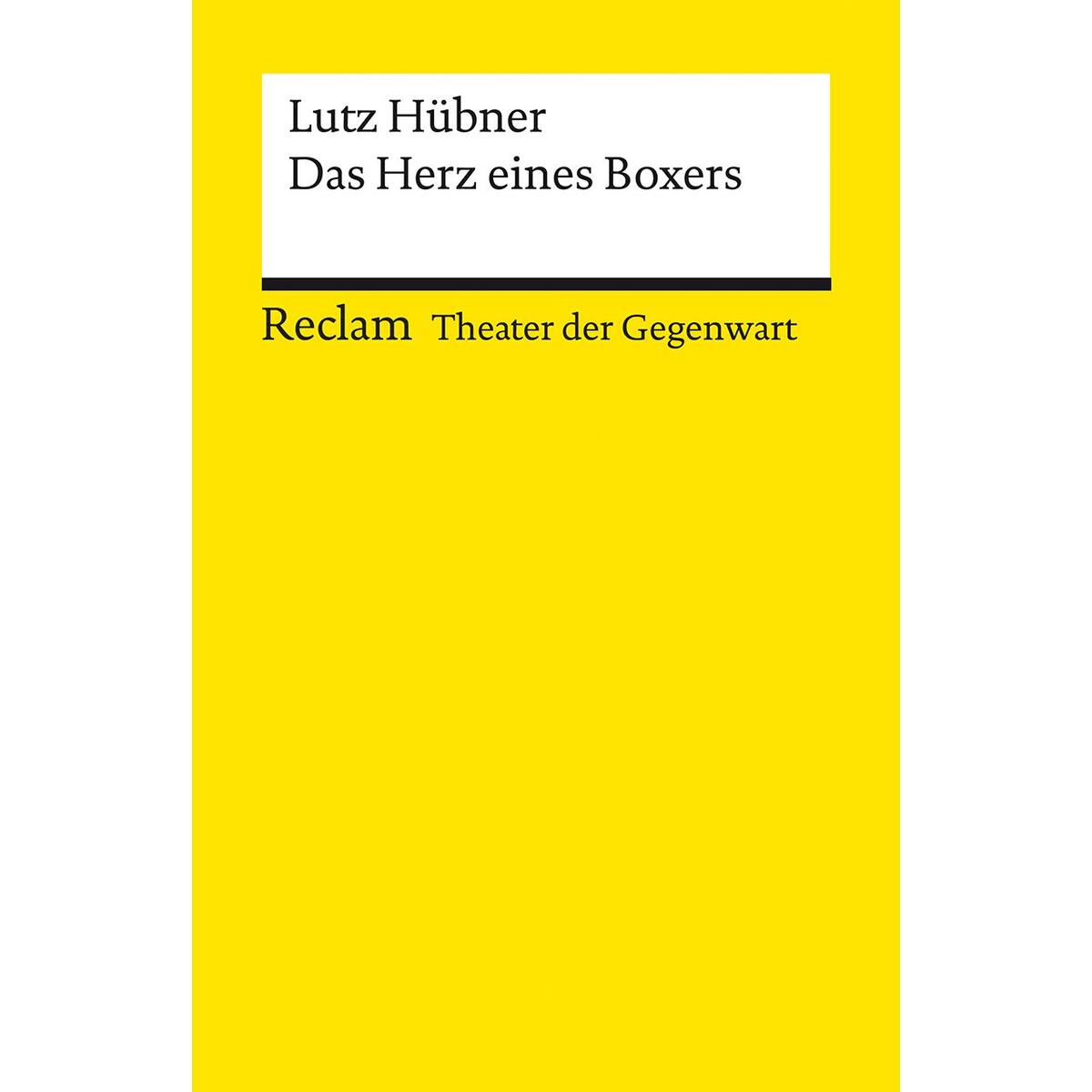 Das Herz eines Boxers | Theater der Gegenwart | Gewinner des Deutschen Jugendthe... Das Herz eines Boxers | Theater der Gegenwart | Gewinner des Deutschen Jugendthe... von Reclam Philipp Jun.