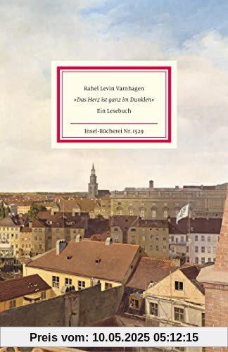 »Das Herz ist ganz im Dunklen«: Ein Lesebuch (Insel-Bücherei)