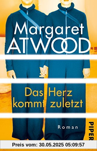 Das Herz kommt zuletzt: Roman Das Herz kommt zuletzt: Roman
