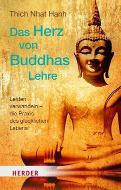 Das Herz von Buddhas Lehre von Herder, Freiburg