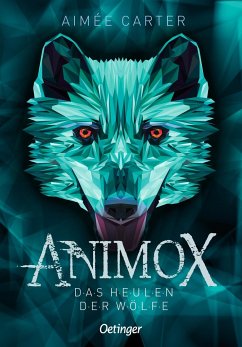 Das Heulen der Wölfe / Animox Bd.1 von Oetinger