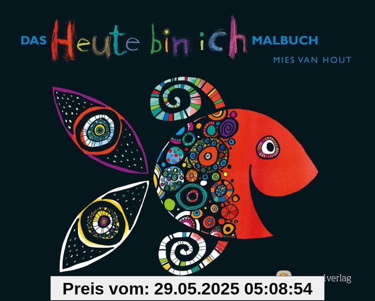 Das «Heute bin ich» Malbuch: Bilderbuch. Malbuch
