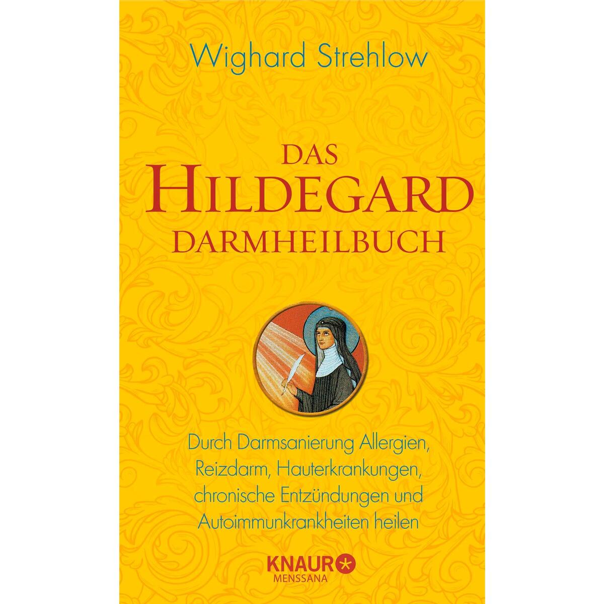 Das Hildegard Darmheilbuch Das Hildegard Darmheilbuch von Knaur MensSana HC