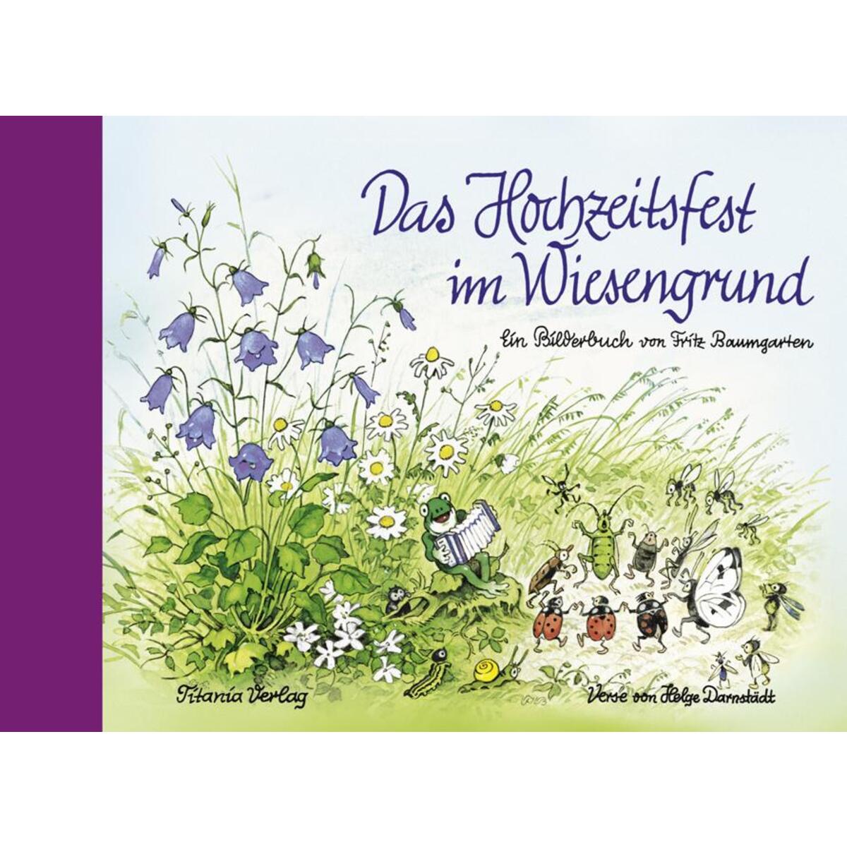 Das Hochzeitsfest im Wiesengrund von Titania Verlag GmbH