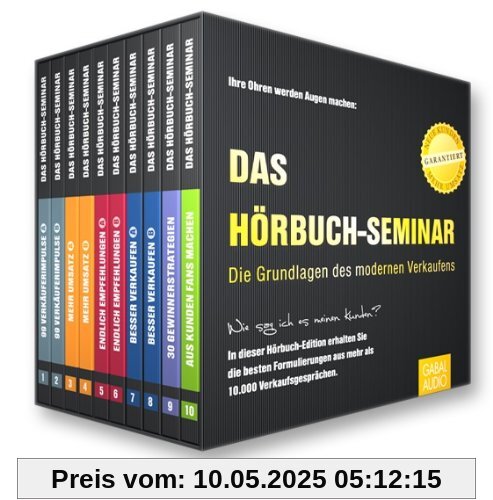 Das Hörbuch-Seminar: Die Grundlagen des modernen Verkaufens
