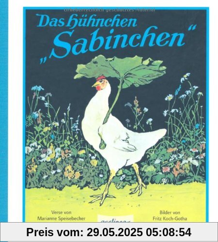 Das Hühnchen Sabinchen Das Hühnchen Sabinchen