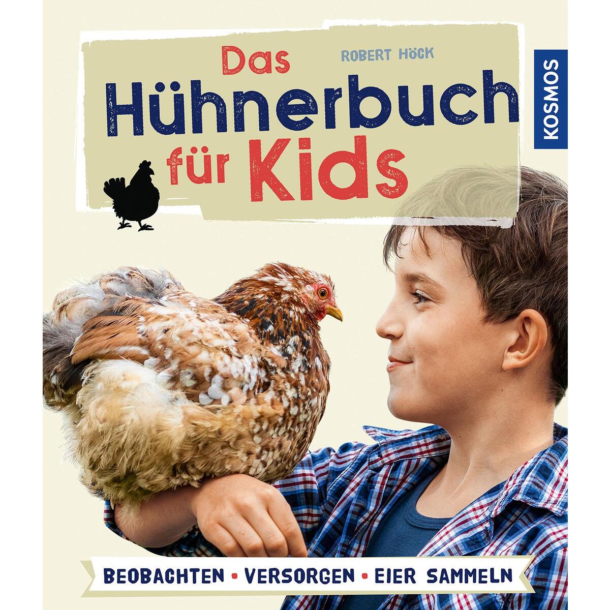 Das Hühnerbuch für Kids von Franckh-Kosmos